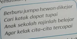 Berjuanglah mencapai cita cita demi. Sampiran Pantun Di Atas Adalah A Berburu Jumpa Hewan Dikejar Anak Sekolah Rajin Belajar B Brainly Co Id