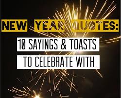 10 Sayings Toasts To Celebrate Tgif Drinking Toasts Celebrate Quotes Quotes About New Year Drinking Quotes Sayings