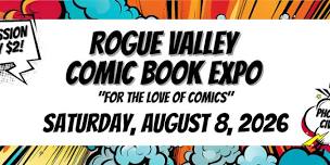 Rogue Valley Comic Book Expo