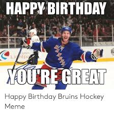 Pens hockey hockey mom hockey teams ice hockey hockey girlfriend hockey stuff hockey girls hockey players funny hockey memes. Happy Birthday Optim Lidhtpa Youre Great Happy Birthday Bruins Hockey Meme Birthday Meme On Me Me