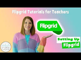 Flipgrid Tutorials For Teachers Part 1 Setting Up Flipgrid Youtube In 2020 Online Learning Tools Curriculum Development Teacher