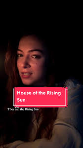 Sadie Miller House of The Rising Sun