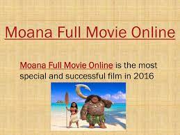 It is the 56th disney breathed life into component film. Moana Full Movie Online By Reema619 Issuu