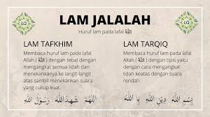 Surat ini terdiri dari 8 ayat dan turun seusai surat padahal makna dan isi kandungan yang terdapat didalam qs at tin ini disorientasi satunya yaitu jelaskan bahwa tiada yang melebihi keadilan allah swt. Lam Jalalah Tafkhim Dan Tarqiq Arti Hukum Bacaan Dan Contohnya