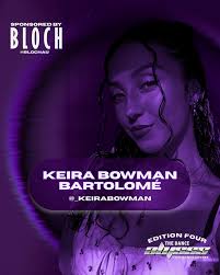 Introducing the next member of the Edition FOUR lineup 😍‼️ Let's welcome… KEIRA  BOWMAN BARTOLOMÉ @_keirabowman We've seen her before perform