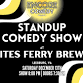 Standup Comedy at Whites Ferry Brewing! (Leesburg,... event in Leesburg, VA