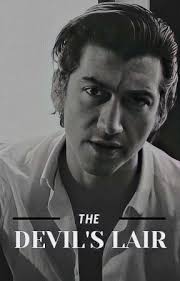 The Devil's Lair • Alex Turner Fanfiction