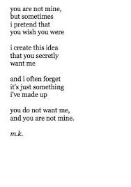 Poem M K Love Love Quotes Love Sayings Sad Unrequited Love Feelings Crush Want Quotes About Him Quotes About Her Not Mine Love Another Common Sense Crush