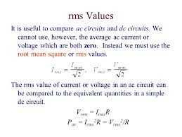 The rms current is equal to the direct current that:. Chapter 24 Alternating Current Circuits Ppt Video Online Download