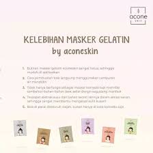 Selain itu, beberapa studi juga. Masker Gelatin By Aconeskin Lazada Indonesia