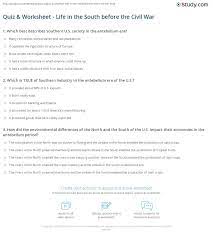 Civil war trivia the war resolved two fundamental questions left unresolved by the revolution: Quiz Worksheet Life In The South Before The Civil War Study Com