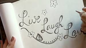 Read these quotes and share with your friends. Draw Creative Quote With Pencil Live Laugh Love Drawing Easy And Quick Draw With Garima Youtube