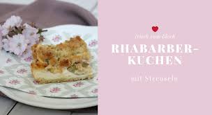 Rhabarberkuchen mit pudding vom blech. Rezept Rhabarber Blechkuchen Mit Streusel Lavendelblog