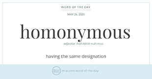 Word Of The Day Homonymous In 2020 Word Of The Day Words Commonly Misspelled Words