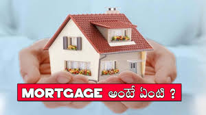 गिरवी बंधक बन्धक रहन रेहन ओल ऋण धरना गहन. Mortgage Meaning In Telugu And Types Of Mortgage Loans In India