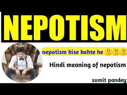 Nepotism Ka Hindi Meaning Trending Word Youtube