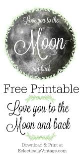 Through all its phases and shapes humans have pondered the celestial being out there since the beginning of time. Love You To The Moon And Back Printable Free