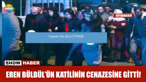 Ani bir kararla uzun yıllardır. Eren Bulbul Un Katilinin Cenazesine Gitti Youtube