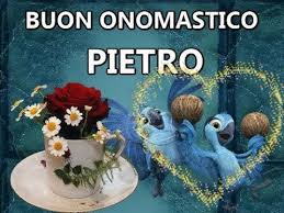 Buon Onomastico Pietro 6 Aprile 2019 Gioia Nel Giorno Che Si Festeggia I Buon Onomastico Onomastico Buon Compleanno