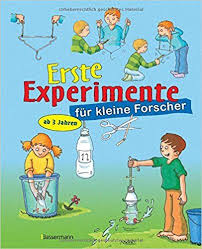 Erste Experimente Fur Kleine Forscher Ein Spielerischer Einstieg In Die Welt Der Naturwissenschaften Naturwissenschaften Fur Kinder Naturwissenschaft Forscher