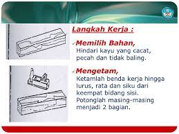 Perhatikan gambar kerja / job sheet 2. Job Sheet 6 Sambungan Tiang Sambungan Dengan Pen Miring Ppt Download