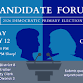 DEMOCRATIC PRIMARY CANDIDATE FORUM event image