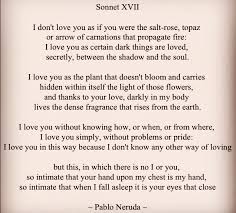 Neruda S Love Sonnet Neruda Love Poems Pablo Neruda Words Quotes