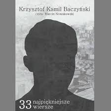 Cyprian kamil norwid, polski poeta; Krzysztof Kamil Baczynski Spotify