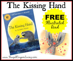 The main characters of this childrens, childrens story are chester and his mom,. Free The Kissing Hand Novel Illustrated Read