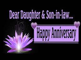 Do not forsake wisdom, and she will protect you; Happy Anniversary To My Daughter Son In Law Youtube