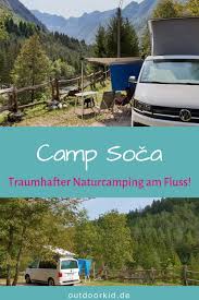 Camp Soca Traumhafter Naturcamping Am Schonsten Fluss Europas Camping Slowenien Campingplatze Europa Camping Mit Kindern