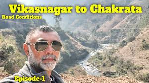 Vikasnagar To Chakrata|Uttarakhand|Road conditions Epi-1