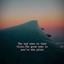 Image May Contain Sky And Nature Regram Via Christian T James Fly Quotes Pilot Quotes Time Flies Quotes