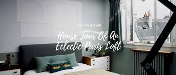 Luxury master bedroom designs lofthouse. House Tour Of An Eclectic Paris Loft With Vintage Furniture