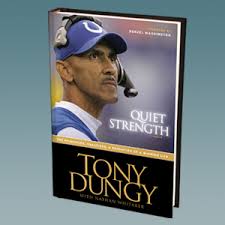 Quiet Strength Tony Dungy