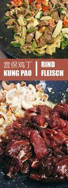 kung pao rindfleisch rezept gong bao szechuan art rezept rindfleisch rindfleischgerichte rezepte