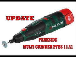 Update Parkside Multi Grinder Pfbs 12 A1 Youtube Grinder Rotary Tool Tools