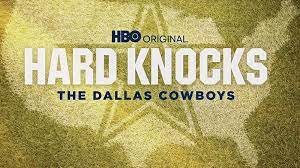 The new season follows the dallas cowboys through all the ups and downs of training camp. Hard Knocks The Dallas Cowboys Premieres Aug 10 On Hbo And Hbo Max What To Watch