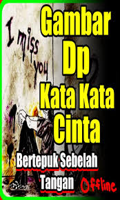 Check spelling or type a new query. Dp Untaian Kata Cinta Bertepuk Sebelah Tangan For Android Apk Download