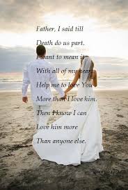 Till death do us part is a part of some traditional wedding vows. 34 Prayers Ideas Prayers John Wesley Words