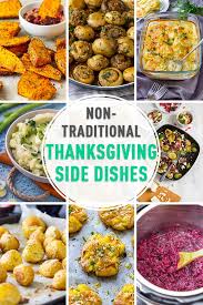 Construct the stuffing a day ahead in a buttered meal, cover, cool, as well as bake when required. Non Traditional Thanksgiving Side Dishes Happy Foods Tube