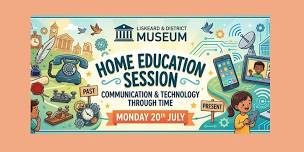 Communication and Technology Through Time – Home Education