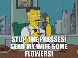 White girls my wife gifs, reaction gifs, cat gifs, and so much more. Yarn Stop The Presses Send My Wife Some Flowers The Simpsons 1989 S18e06 Comedy Video Gifs By Quotes 0cdbbf92 ç´—