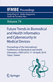 The job description of health informatics. Future Trends In Biomedical And Health Informatics And Von Kang Ping Lin Isbn 978 3 030 30635 9 Fachbuch Online Kaufen Lehmanns De