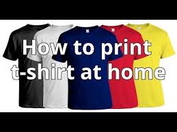 How To Print T Shirt At Home Diy T Shirt Printing Youtube Diy T Shirt Printing Screen Printing Shirts Homemade T Shirts