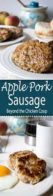Apple Pork Breakfast Sausage Recipe Delicious Breakfast Recipes Pork Breakfast Sausage Apple Pork