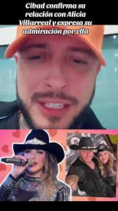 Cibad Confirms Relationship with Alicia Villarreal
