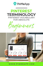 Pinterest Vocabulary For Absolute Beginners Pinterest Tips Pinterest Tricks Small Business Owner Tips Pinterest Advice With Images Blogging Advice