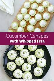Maybe you would like to learn more about one of these? Healthy Cucumber Canapes With Whipped Feta It S A Veg World After All