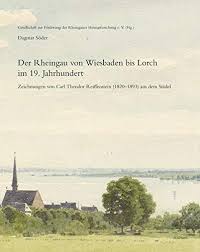 Direkt am rhein gelegen gehört sie zum. Der Rheingau Von Wiesbaden Bis Lorch Im 19 Jahrhundert Zeichnungen Von Carl Theodor Reiffenstein 1820 1893 Aus Dem Stadel Gesellschaft Zur Forderung Der Rheingauer Heimatforschung E V Soder Dagmar Amazon De Bucher